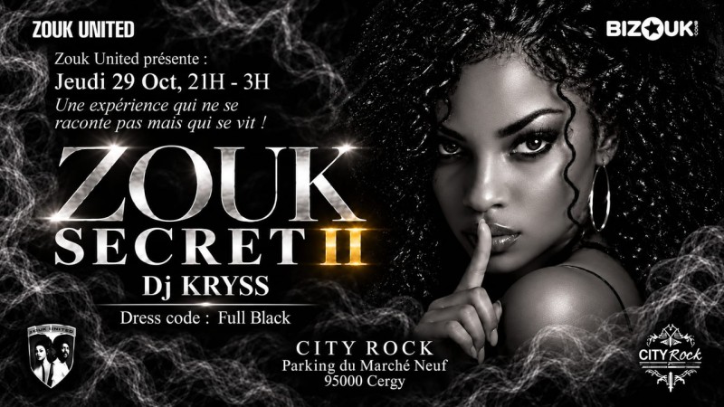 Soirée ZOUK SECRET II - City Rock Cergy